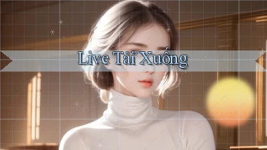 Live Tải xuống