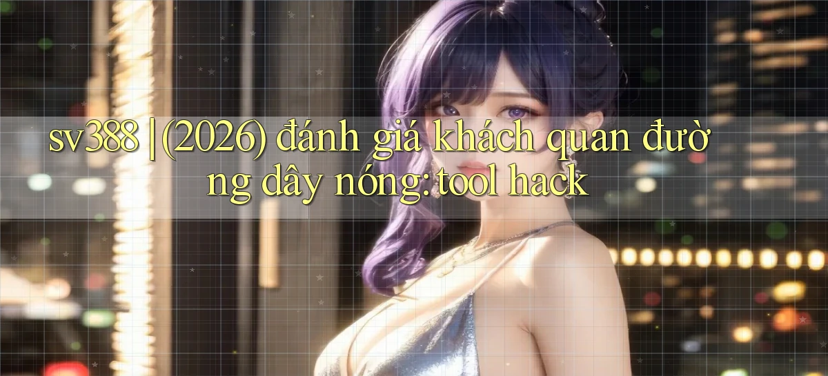 sv388   Tải App Game   Link Mới