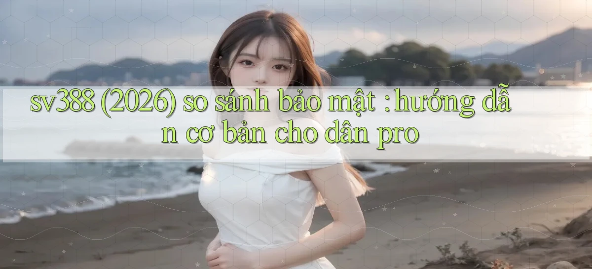 sv388   Tải App Game   Link Mới