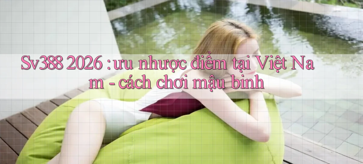 sv388   Tải App Game   Link Mới