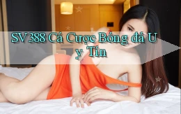 sv388  cá cược bóng đá uy tín
