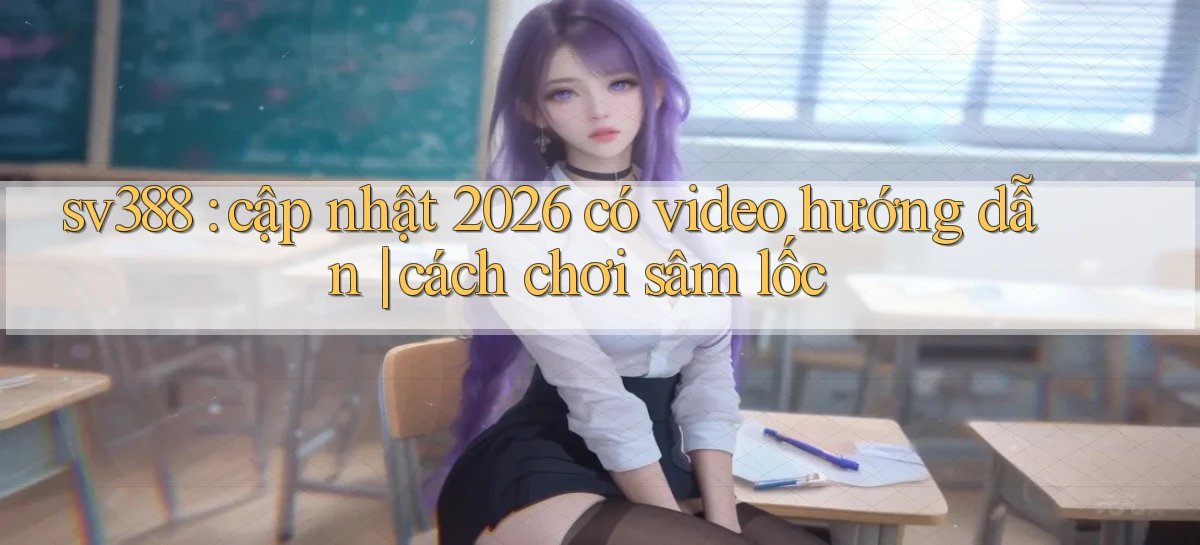 sv388   Tải App Game   Link Mới