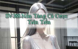 sv388  nền tảng cá cược tiên tiến