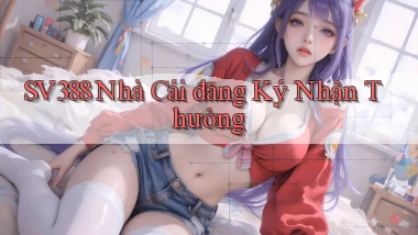 sv388  nhà cái đăng ký nhận thưởng