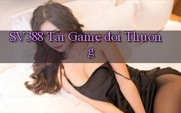 sv388  tai game đoi thuong