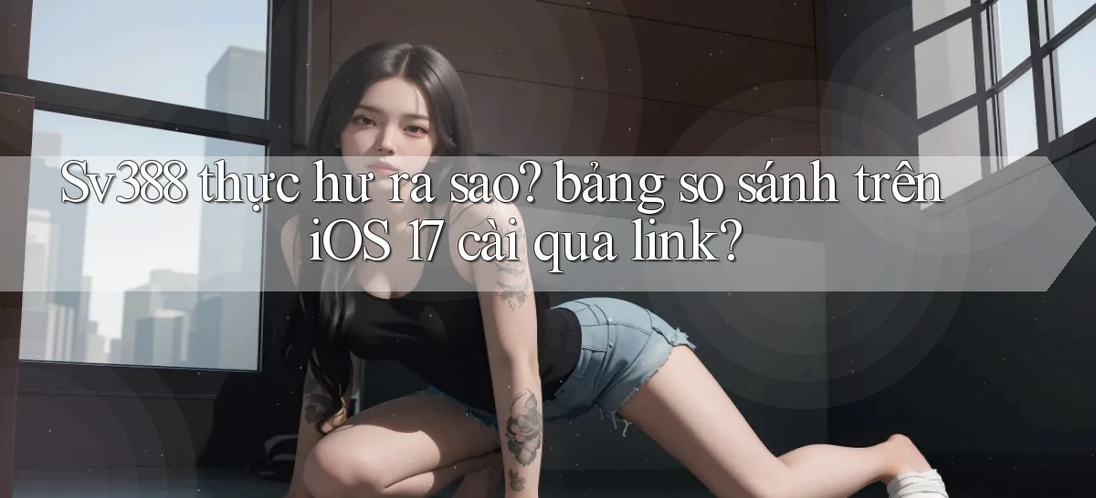 sv388   Tải App Game   Link Mới
