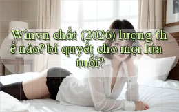 Winvn chất (2026) lượng thế nào bí quyết cho mọi lứa tuổi
